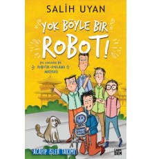 Yok Böyle Bir Robot! - Acayip İşler Takımı