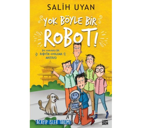 Yok Böyle Bir Robot! - Acayip İşler Takımı Yok Böyle Bir Robot! - Acayip İşler Takımı