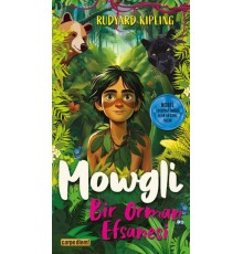 Mowgli - Bir Orman Efsanesi