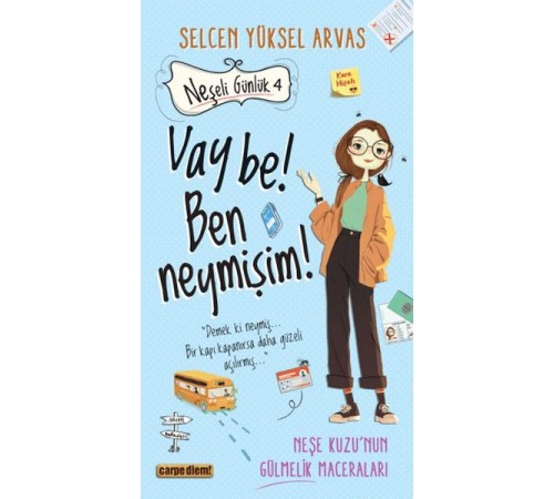 Neşeli Günlük 4 Vay Be! Ben Neymişim Neşeli Günlük 4 Vay Be! Ben Neymişim