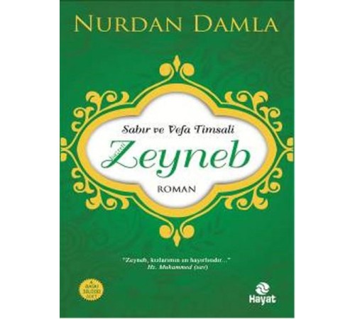 Sabır ve Vefa Timsali Hz. Zeyneb