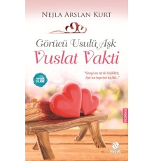 Görücü Usulü Aşk - Vuslat Vakti