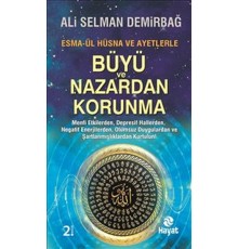 Büyü ve Nazardan Korunma : Esma-ül Hüsna ve Ayetlerle