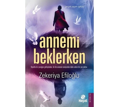 Annemi Beklerken
