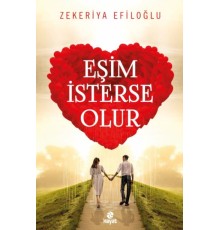 Eşim İsterse Olur - Evlilik Öyküleri 1