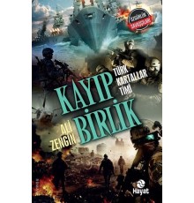 Kayıp Birlik - Türk Kartallar Timi