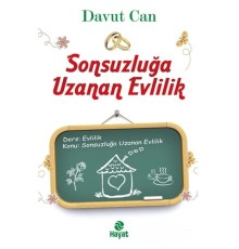Sonsuzluğa Uzanan Evlilik
