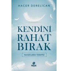 Kendini Rahat Bırak