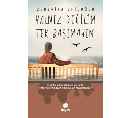 Yalnız Değilim Tek Başımayım