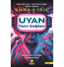 Uyan Tanrı Değilsin