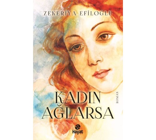 Kadın Ağlarsa Kadın Ağlarsa