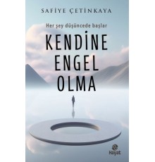 Kendine Engel Olma