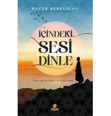 İçindeki Sesi Dinle