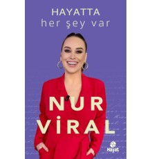 Hayatta Her Şey Var