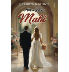 Ateş ve Havva Mahi