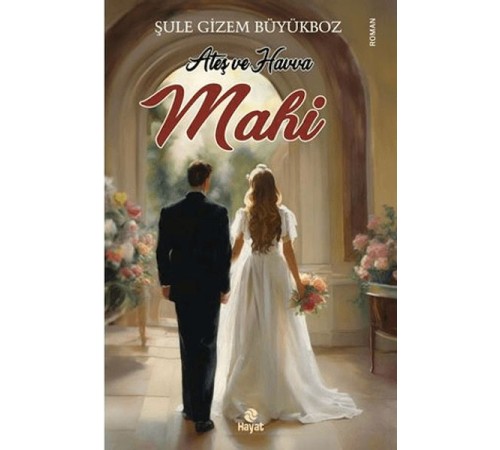 Ateş ve Havva Mahi