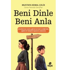 Beni Dinle Beni Anla