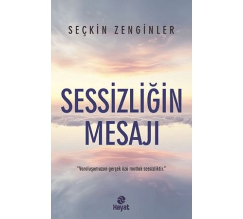 Sessizliğin Mesajı