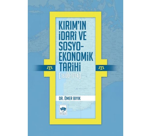 Kırımın İdarî ve Sosyo-Ekonomik Tarihi (1600 - 1774)