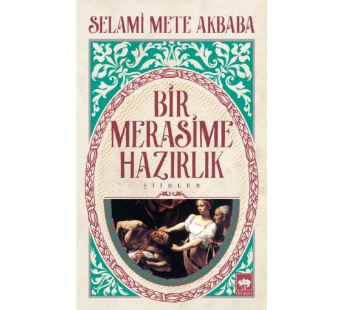 Bir Merasime Hazırlık