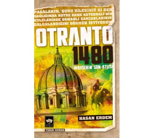 Otranto 1480  Mahşerin Son Atlısı