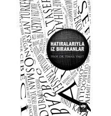Hatıralarıyla İz Bırakanlar