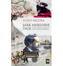 Şark Meselesine Dair