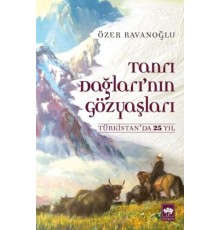 Tanrı Dağları'nın Gözyaşları