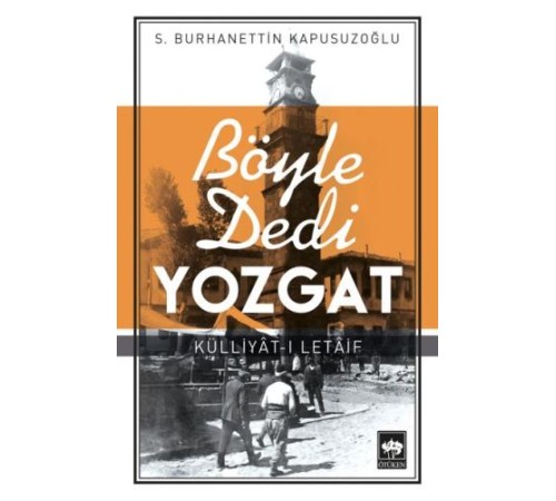 Böyle Dedi Yozgat