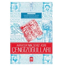 Avrasya'nın Sekiz Asrı Çengizoğulları