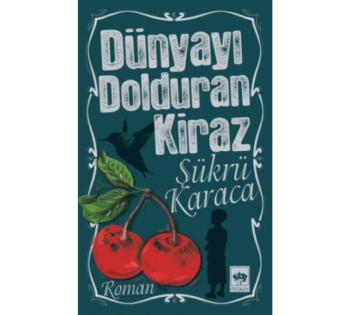 Dünyayı Dolduran Kiraz