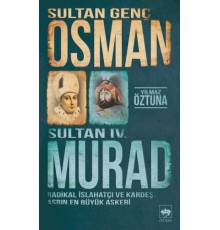 Sultan Genç Osman ve Sultan IV. Murad