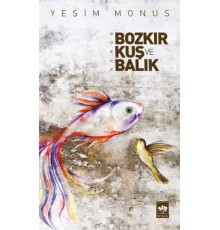Bozkır Kuş ve Balık