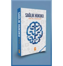 Sağlık Hukuku (Ciltli)