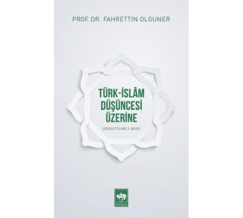 Türk-İslam Düşüncesi Üzerine