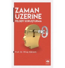 Zaman Üzerine - Felsefi Soruşturma
