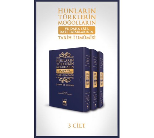 Hunların Türklerin Moğolların ve Daha Sair Batı Tatarlarının Tarih i Umumisi (Ciltli - Kutulu) Hunların Türklerin Moğolların ve Daha Sair Batı Tatarlarının Tarih i Umumisi (Ciltli - Kutulu)