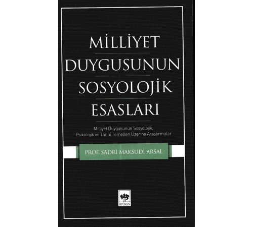 Millet Duygusunun Sosyolojik Esasları