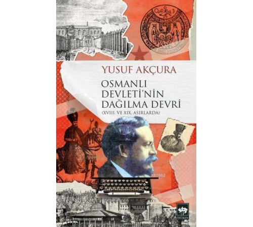 Osmanlı Devleti'nin Dağılma Devri