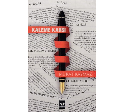 Kaleme Karşı