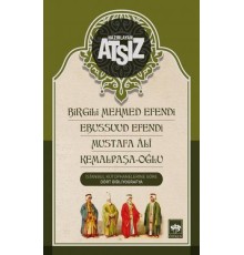 Birgili Mehmed Efendi Ebussuud Efendi Mustafa Ali Kemalpaşa Oğlu