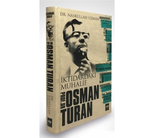 İktidardaki Muhalif Prof. Dr. Osman Turan