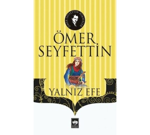 Yalnız Efe Yalnız Efe
