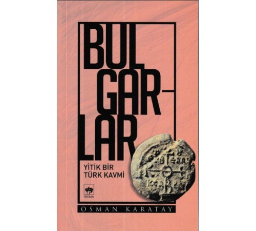 Bulgarlar Yitik Bir Türk Kavmi Bulgarlar Yitik Bir Türk Kavmi