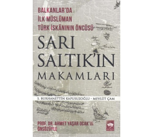 Sarı Saltık'ın Makamları Sarı Saltık'ın Makamları