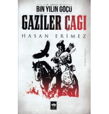 Gaziler Çağı- Bin Yılın Göçü 2 Cilt