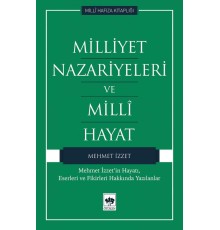 Milliyet Nazariyeleri ve Milli Hayat