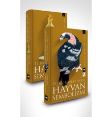 Türk Sanatında Hayvan Sembolizmi - Ciltli
