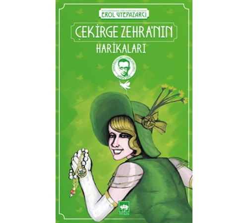 Çekirge Zehra’nın Harikaları Çekirge Zehra’nın Harikaları