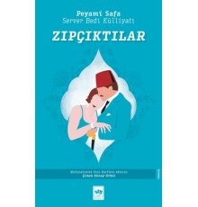 Zıpçıktılar - Server Bedi Külliyatı